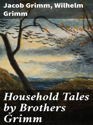 cover image of Household Tales by Brothers Grimm